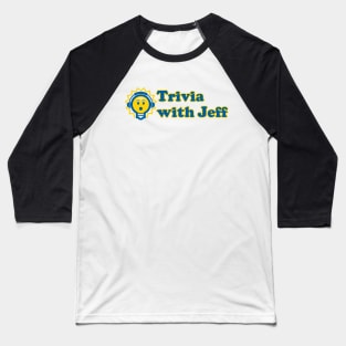 Trivia with Jeff Baseball T-Shirt